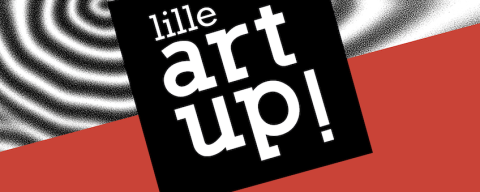 Rendez-vous à Lille Art-Up Rendez-vous à Lille Art-Up